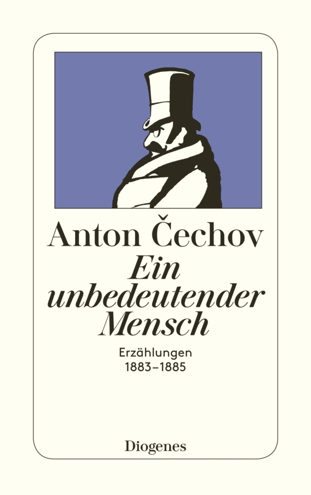 Cover: 9783257202618 | Ein unbedeutender Mensch | Erzählungen 1883-1885, detebe | Cechov