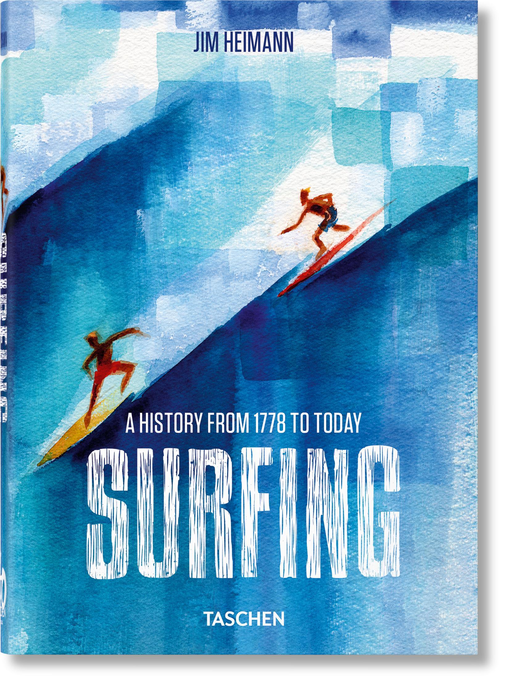 Cover: 9783836591461 | Surfing. 1778-Today. 40th Ed. | Jim Heimann | Buch | 512 S. | Englisch