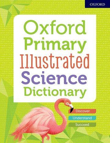 Cover: 9780192772466 | Oxford Primary Illustrated Science Dictionary | Taschenbuch | Englisch