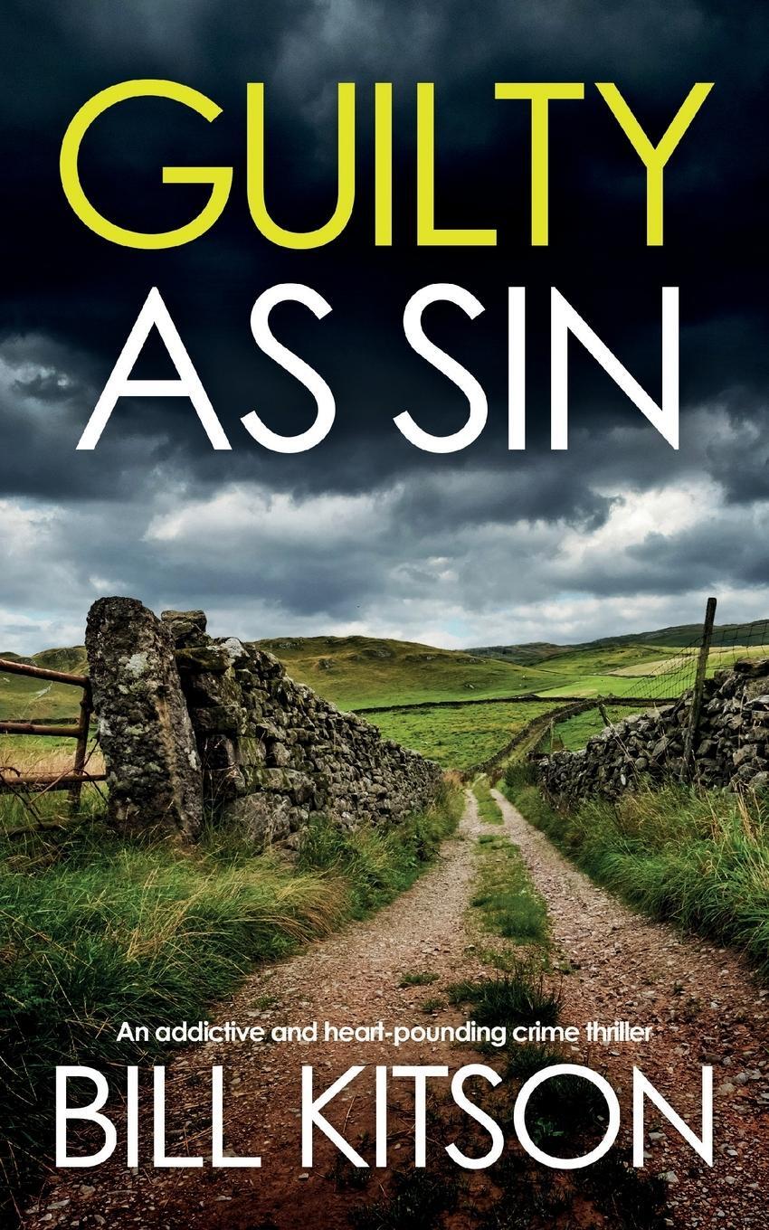 Cover: 9781804056554 | GUILTY AS SIN an addictive and heart-pounding crime thriller | Kitson