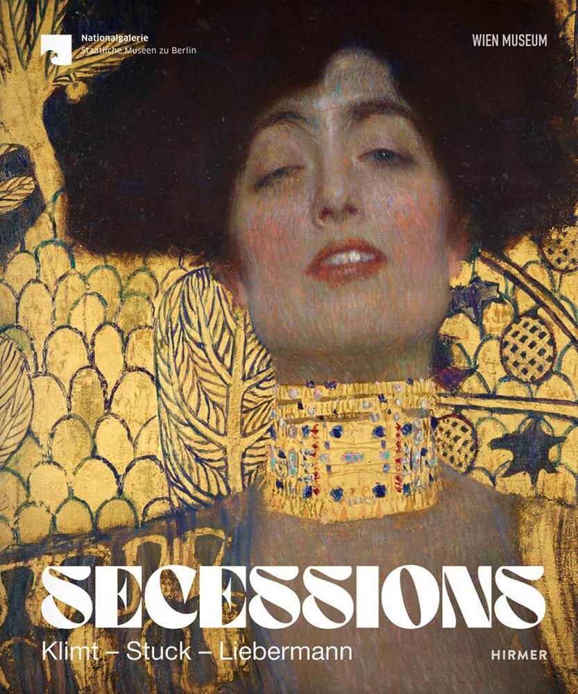 Cover: 9783777441924 | Secessions | Klimt - Stuck - Liebermann | Ralph Gleis (u. a.) | Buch