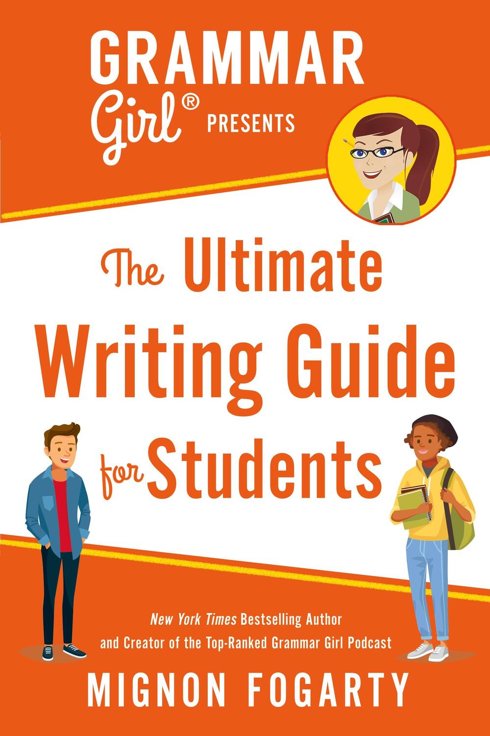 Cover: 9781250217516 | Grammar Girl Presents the Ultimate Writing Guide for Students | Buch
