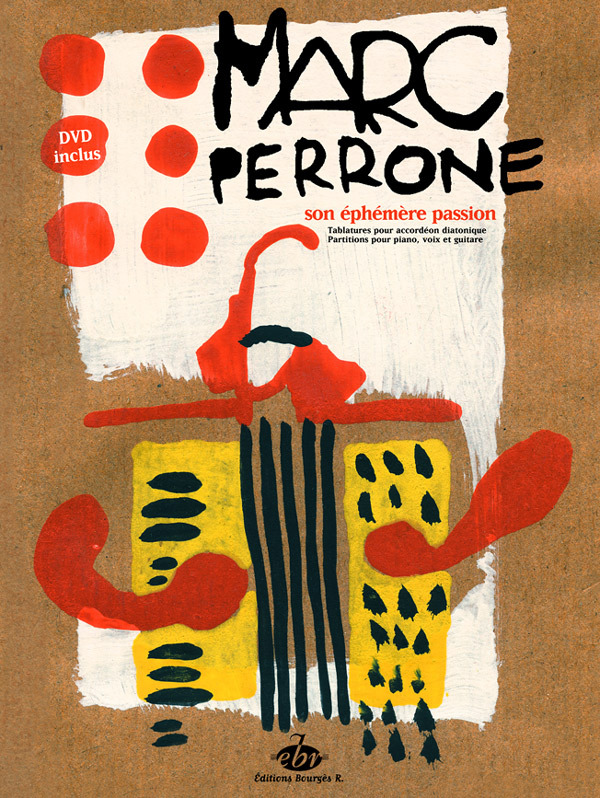 Cover: 9790560151564 | Son Ephemere Passion | Marc Perrone | Buch + DVD | 2008