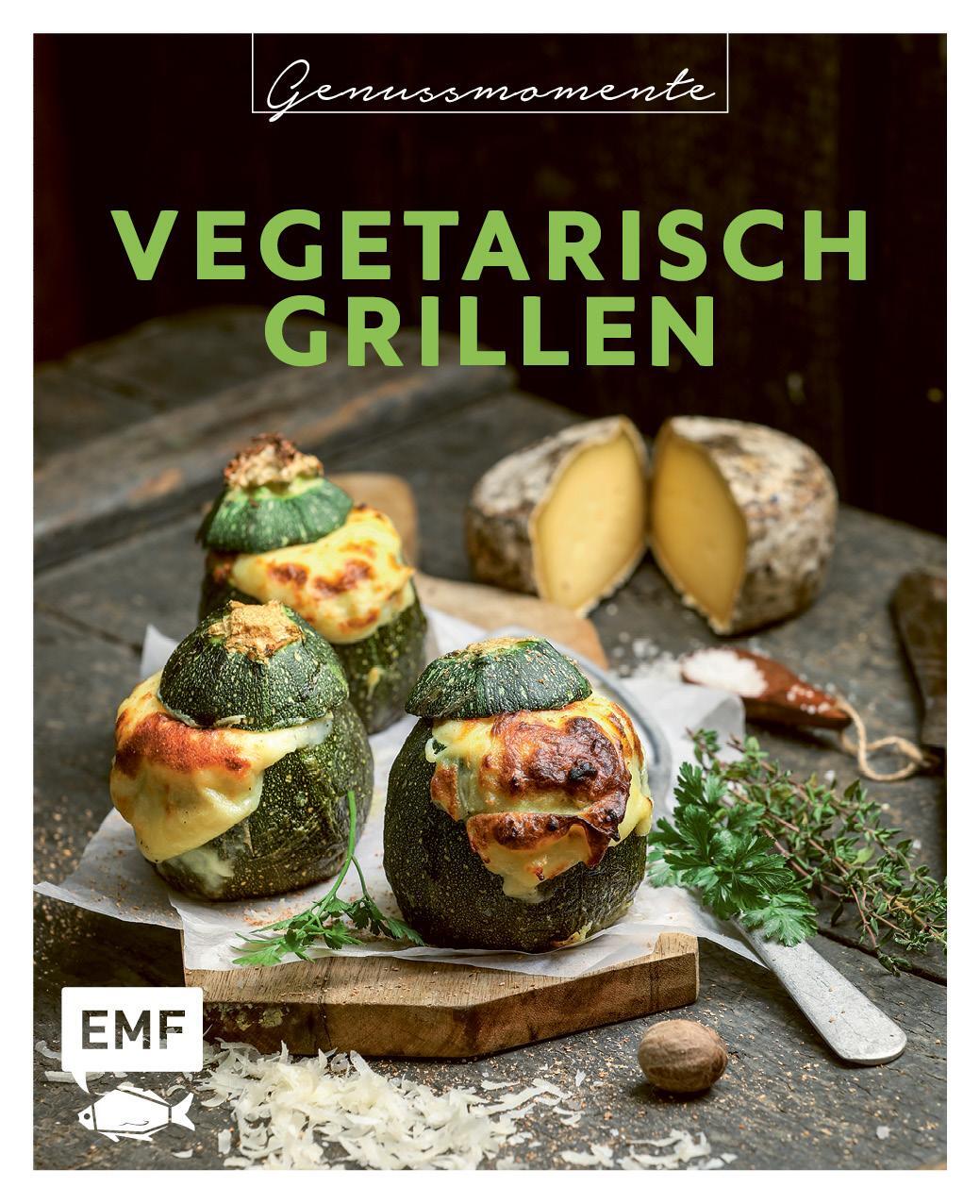 Cover: 9783960936992 | Genussmomente: Vegetarisch Grillen | Buch | Deutsch | 2020
