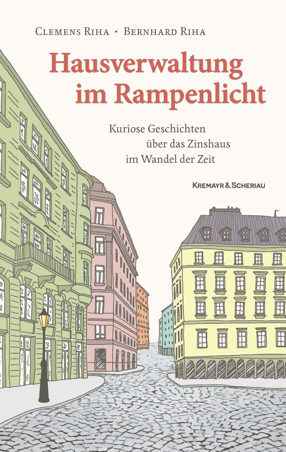 Cover: 9783218014281 | Hausverwaltung im Rampenlicht | Clemens und Bernhard Riha | Buch