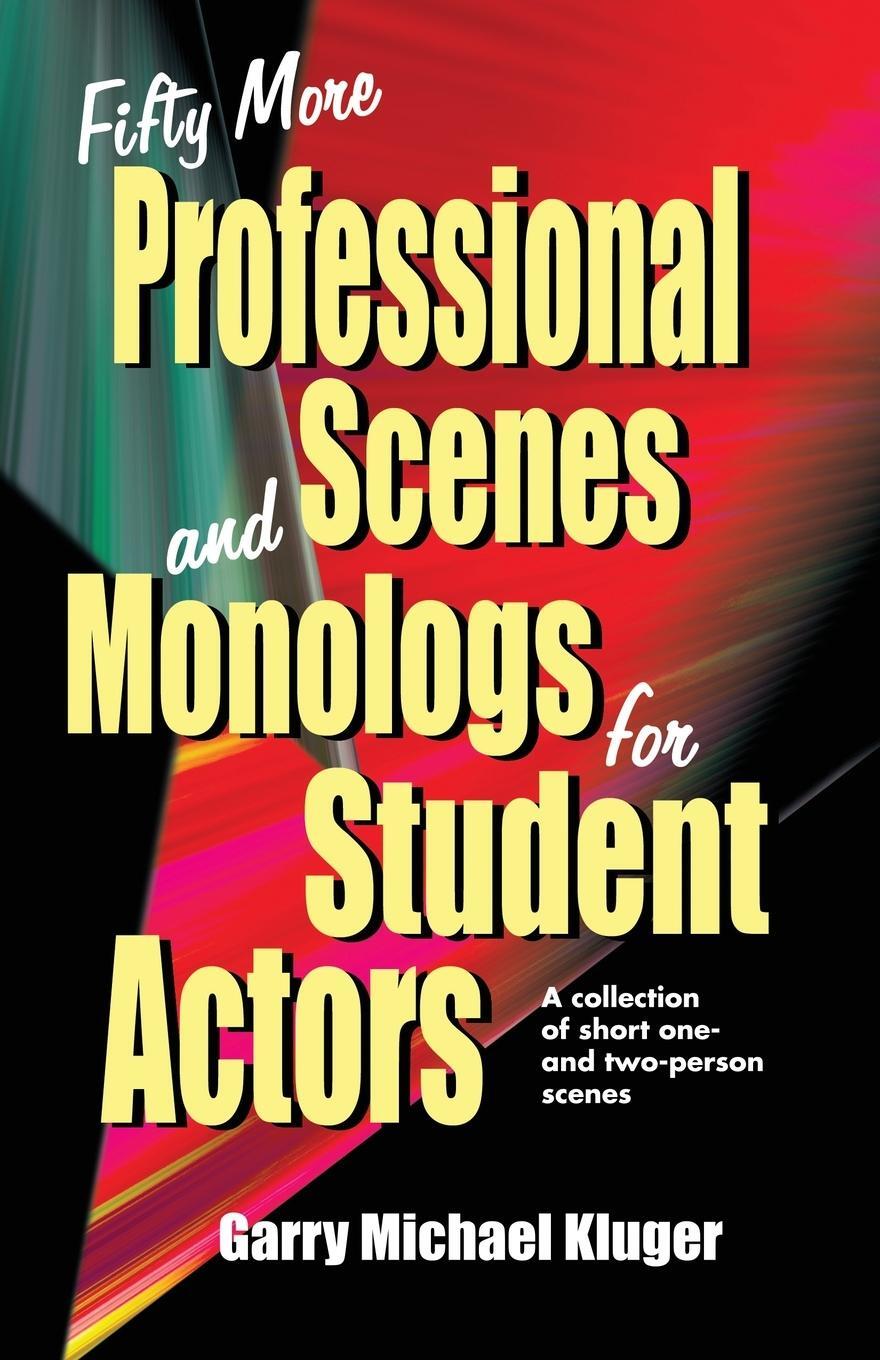 Cover: 9781566080958 | Fifty More Professional Scenes and Monologs for Student Actors | Buch