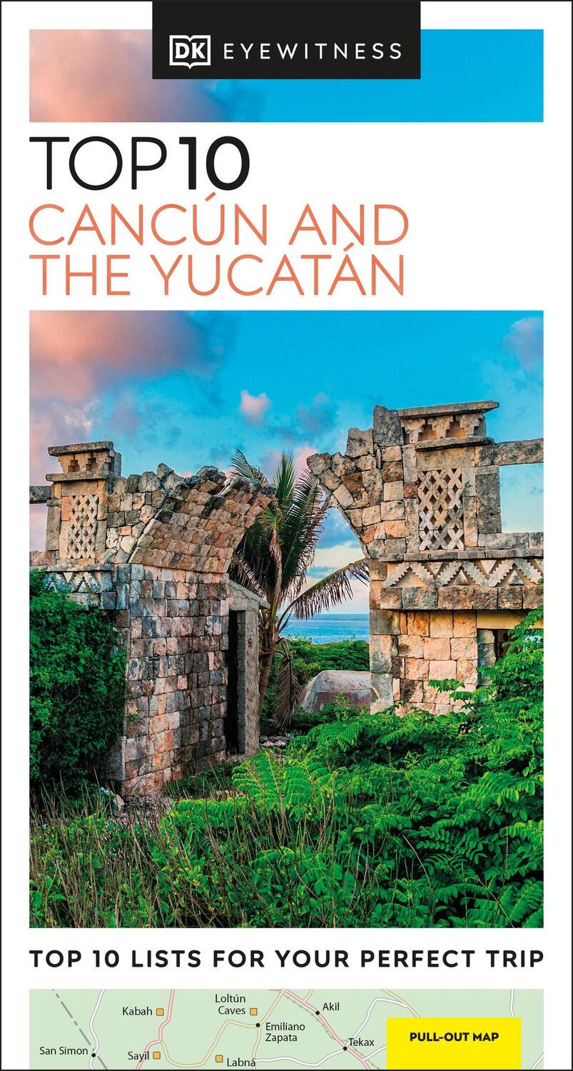 Cover: 9780241624913 | DK Eyewitness Top 10 Cancun and the Yucatan | Dk Eyewitness | Buch