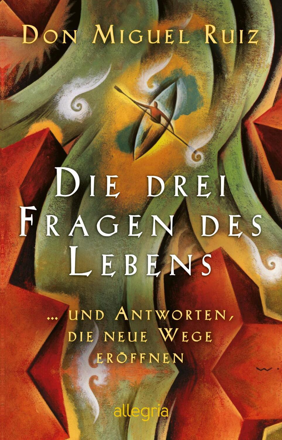 Cover: 9783548063980 | Die drei Fragen des Lebens | Don Miguel Ruiz | Taschenbuch | 160 S.