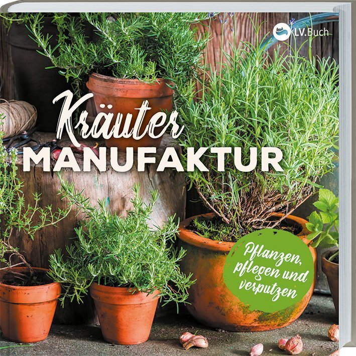 Cover: 9783784356259 | Kräuter-Manufaktur | LV Buch | Buch | 120 S. | Deutsch | 2019