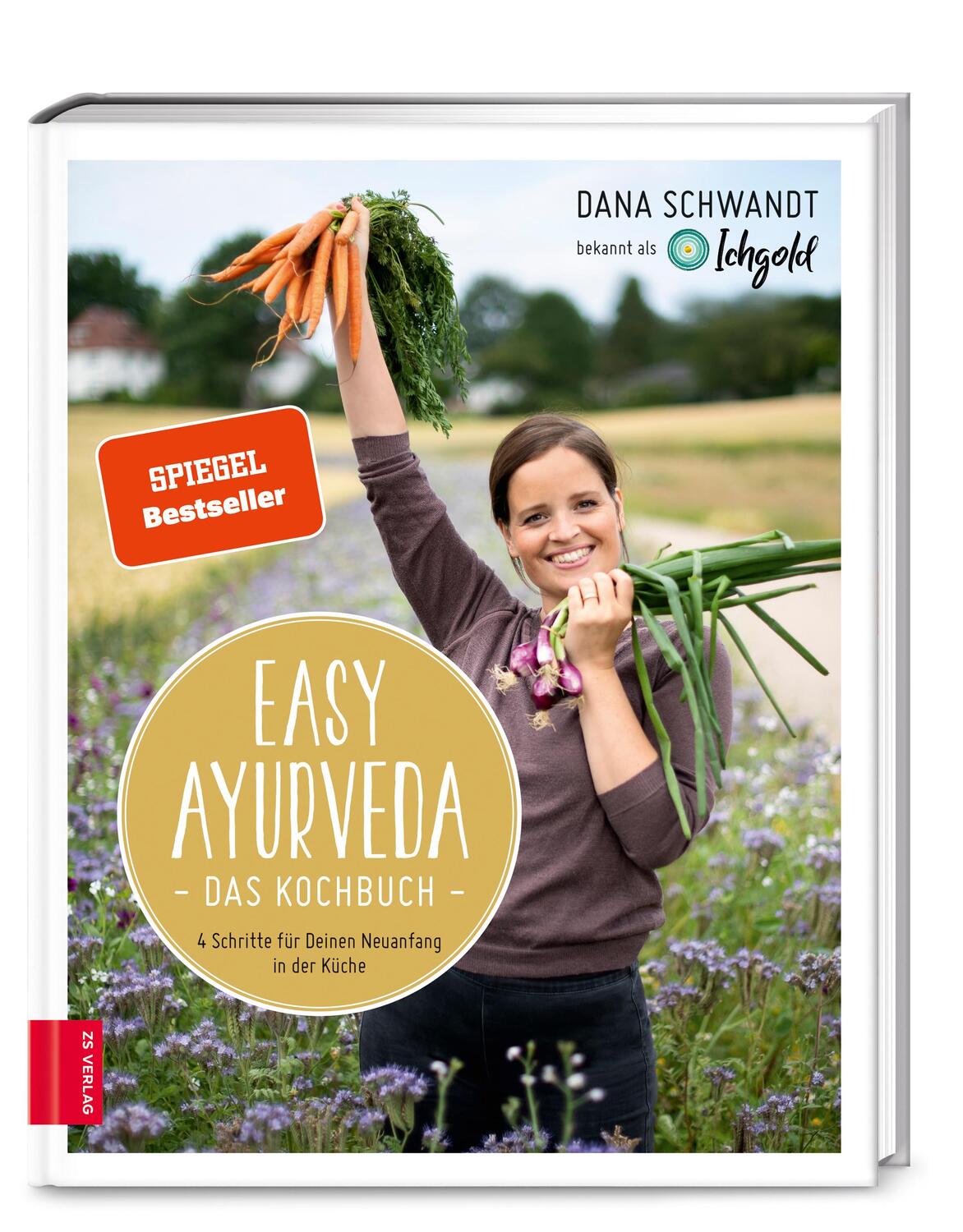 Cover: 9783965840027 | Easy Ayurveda - Das Kochbuch | Dana Schwandt | Buch | Deutsch | 2020
