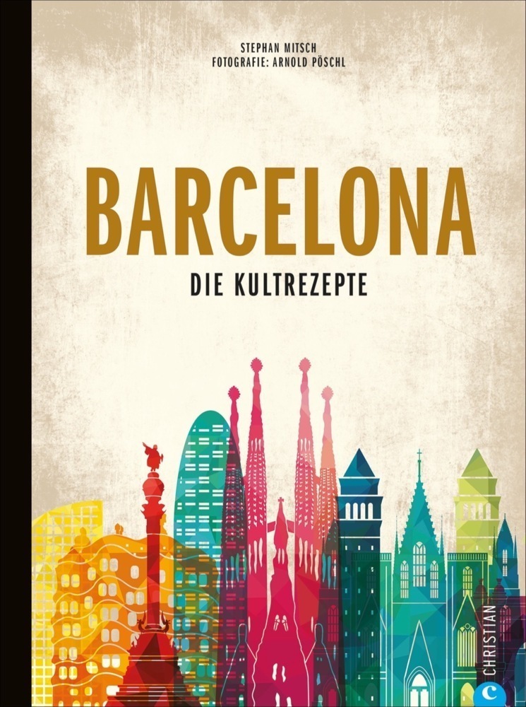 Cover: 9783959614900 | Barcelona | Die Kultrezepte | Stephan Mitsch | Buch | 272 S. | Deutsch