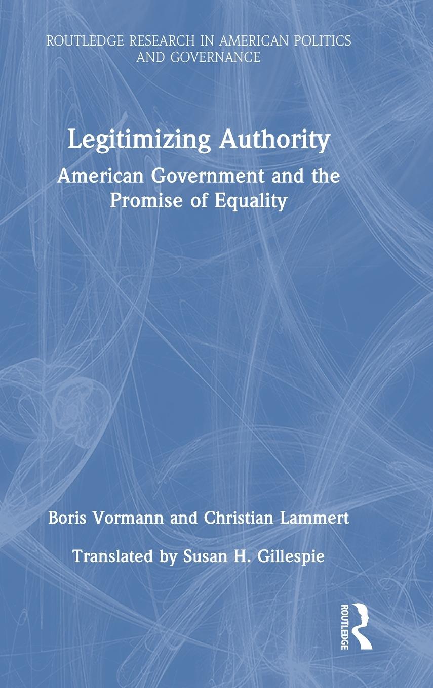 Cover: 9781032470733 | Legitimizing Authority | Boris Vormann (u. a.) | Buch | Englisch