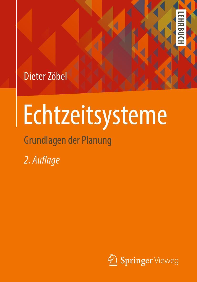 Cover: 9783662604205 | Echtzeitsysteme | Grundlagen der Planung | Dieter Zöbel | Taschenbuch