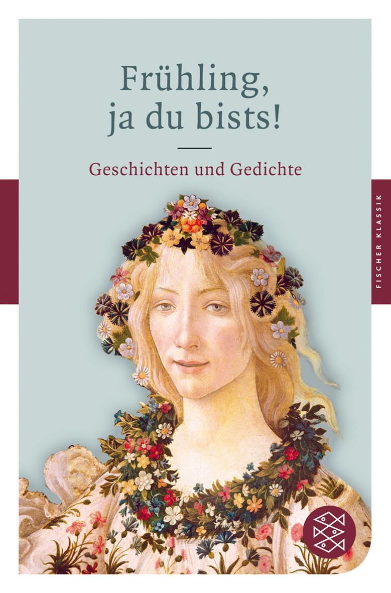 Cover: 9783596901531 | Frühling, ja du bists! | Geschichten und Gedichte | Sabine Schiffner