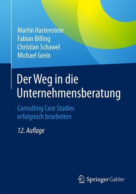Cover: 9783658087395 | Der Weg in die Unternehmensberatung | Hartenstein | Buch | X | Deutsch