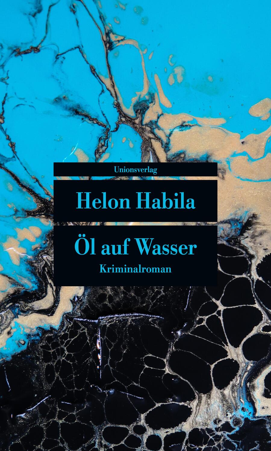 Cover: 9783293208292 | Öl auf Wasser | Helon Habila | Taschenbuch | Unionsverlag Taschenbuch