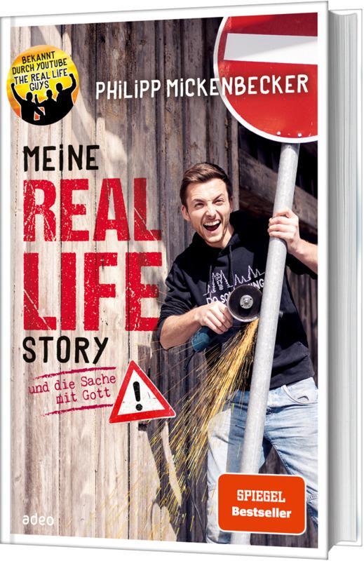 Cover: 9783863342838 | Meine Real Life Story | und die Sache mit Gott | Philipp Mickenbecker
