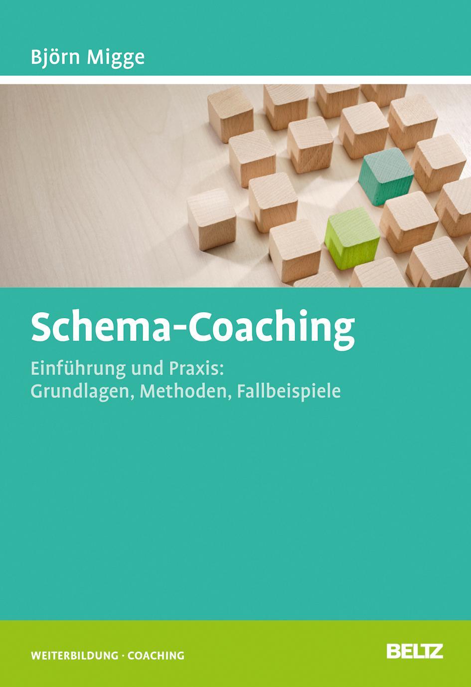 Cover: 9783407365286 | Schema-Coaching | Björn Migge | Buch | Beltz Weiterbildung | Deutsch