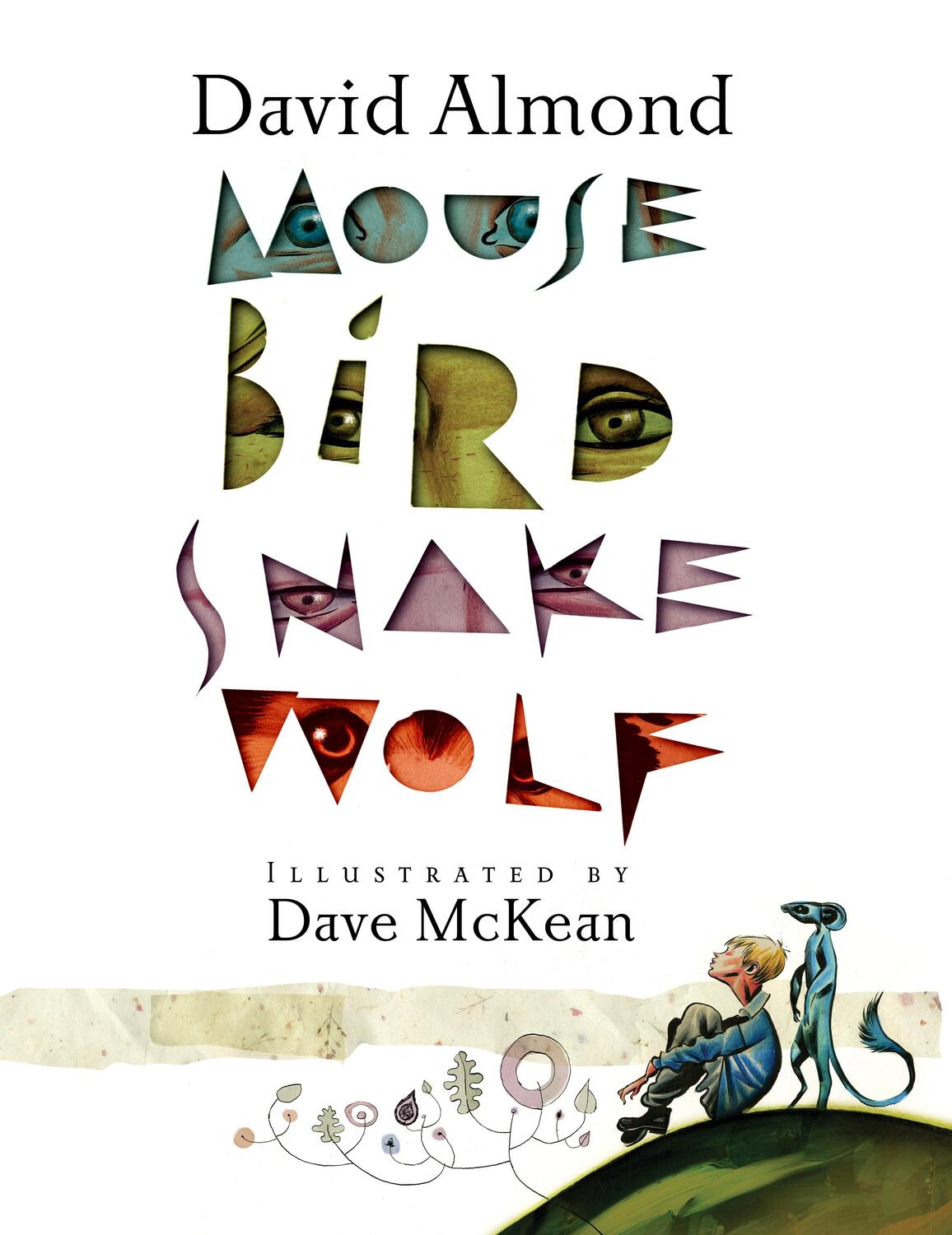 Cover: 9781406345995 | Mouse Bird Snake Wolf | David Almond | Taschenbuch | Englisch | 2014