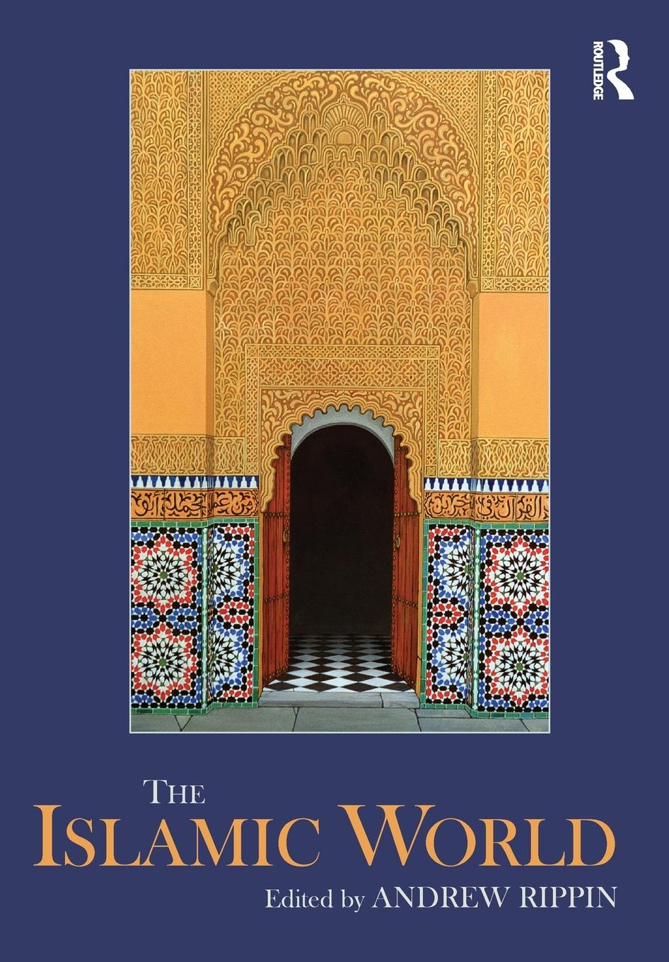 Cover: 9780415601917 | The Islamic World | Andrew Rippin | Taschenbuch | Englisch | 2010