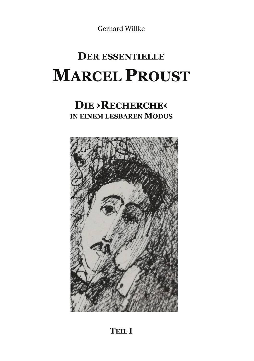 Cover: 9783746076652 | Der essentielle Marcel Proust | Gerhard Willke | Taschenbuch | 284 S.