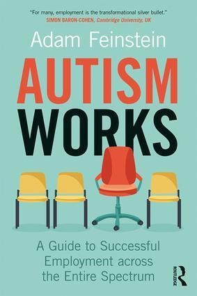 Cover: 9780815369486 | Autism Works | Adam Feinstein | Taschenbuch | Englisch | 2018