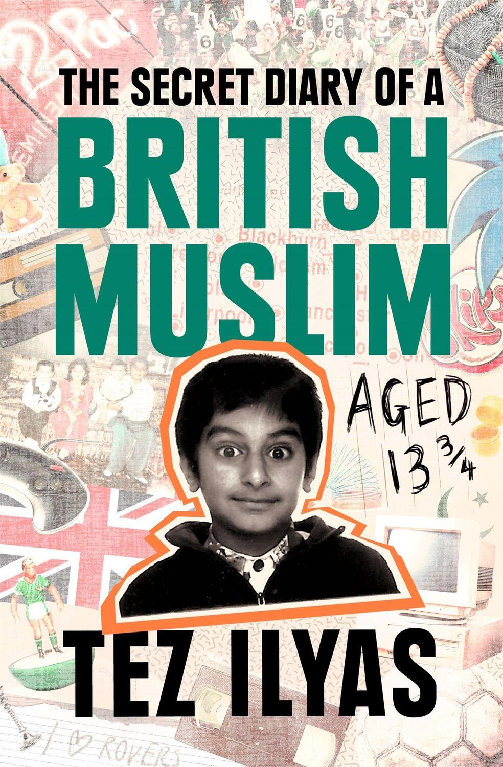 Cover: 9780751582185 | The Secret Diary of a British Muslim Aged 13 3/4 | Tez Ilyas | Buch