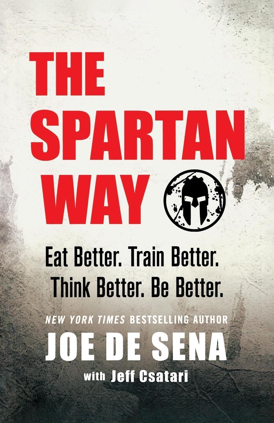 Cover: 9781250350176 | Spartan Way | Joe De Sena | Taschenbuch | Paperback | Englisch | 2018
