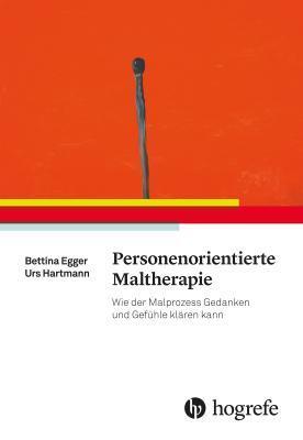 Cover: 9783456855806 | Personenorientierte Maltherapie | Bettina Egger (u. a.) | Taschenbuch