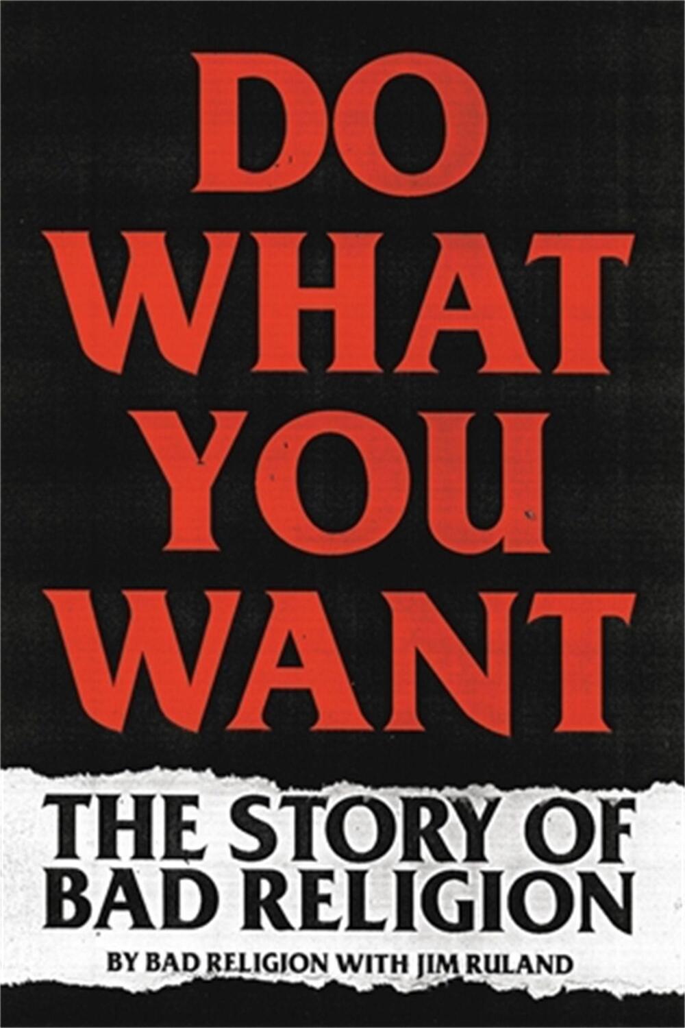Cover: 9780306922237 | Do What You Want | The Story of Bad Religion | Bad Religion (u. a.)