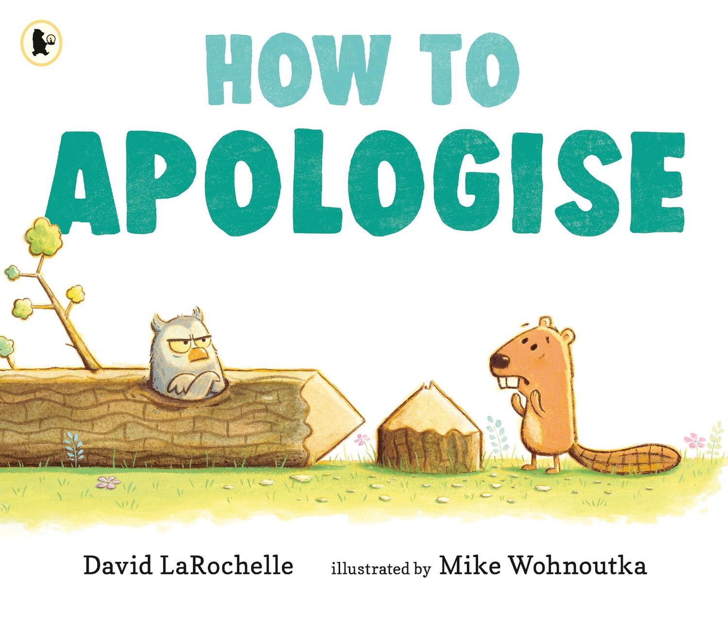 Cover: 9781529516807 | How to Apologise | David Larochelle | Taschenbuch | 32 S. | Englisch