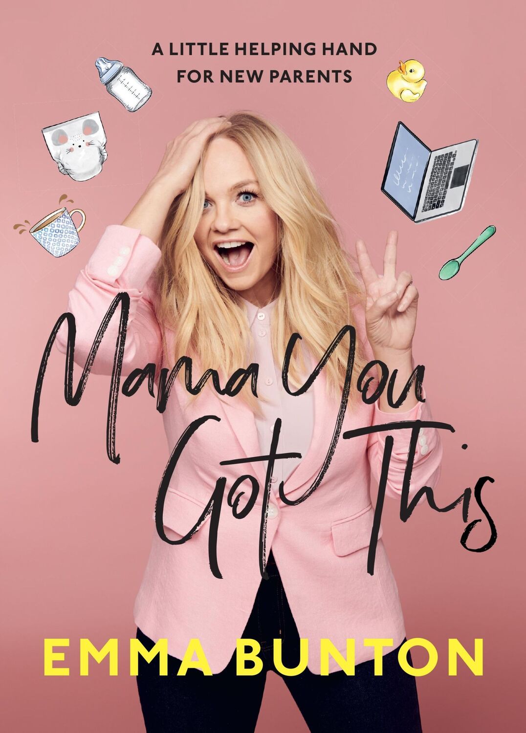 Cover: 9781529104561 | Mama You Got This | Emma Bunton | Buch | Gebunden | Englisch | 2021