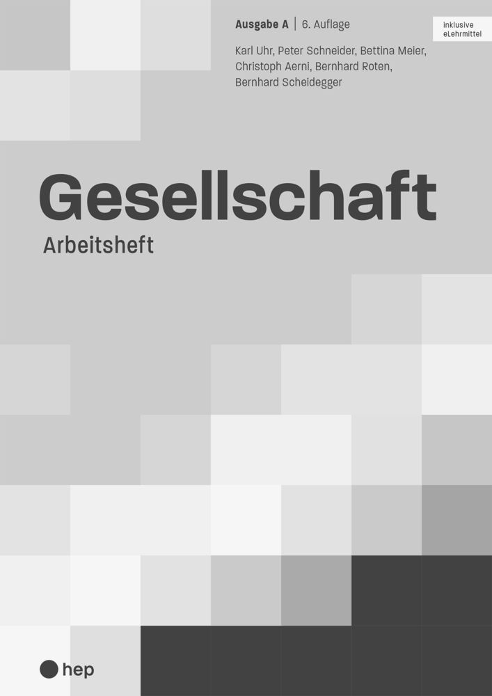 Cover: 9783035520484 | Gesellschaft Ausgabe A, Arbeitsheft (Print ink. eLehrmittel,...