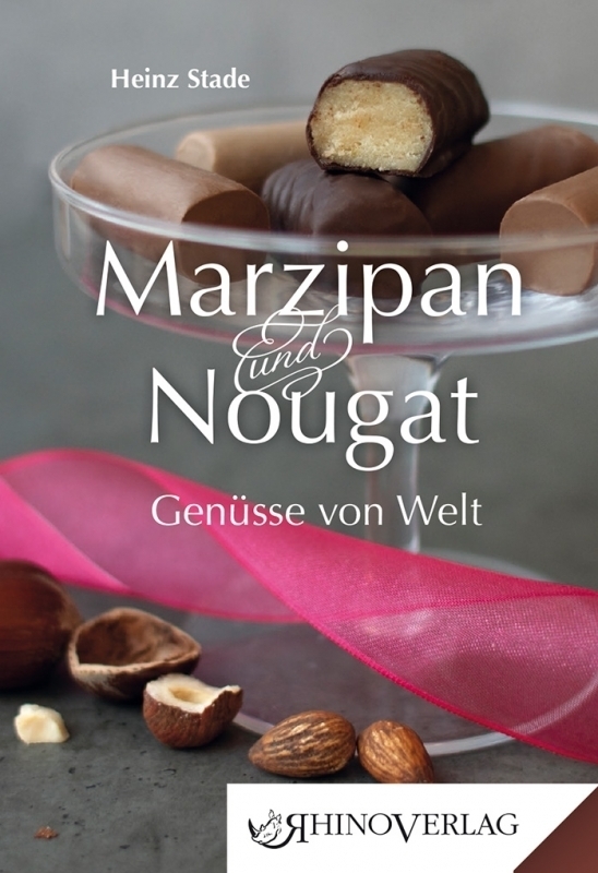 Cover: 9783955600778 | Marzipan und Nougat | Genüsse von Welt | Heinz Stade | Buch | 96 S.