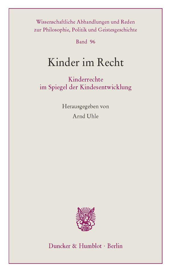 Cover: 9783428156825 | Kinder im Recht. | Kinderrechte im Spiegel der Kindesentwicklung.