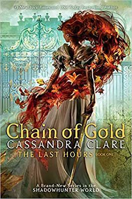 Cover: 9781432890322 | Chain of Gold | Cassandra Clare | Buch | Last Hours | Englisch | 2021