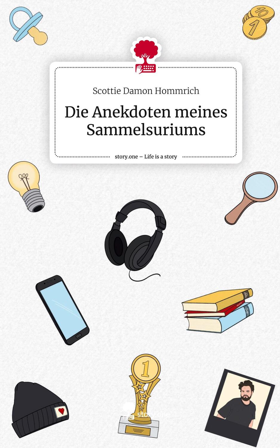 Cover: 9783711549334 | Die Anekdoten meines Sammelsuriums. Life is a Story - story.one | Buch