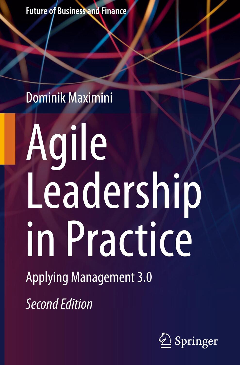 Cover: 9783031150210 | Agile Leadership in Practice | Applying Management 3.0 | Maximini