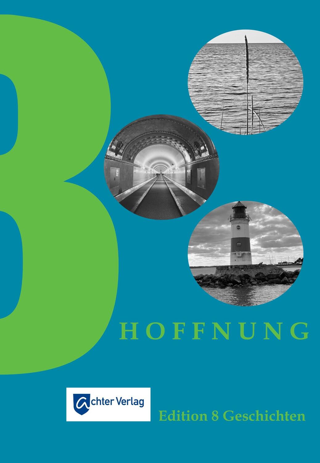 Cover: 9783948028268 | Hoffnung | Edition 8 Geschichten | Marlene Schulz (u. a.) | Buch