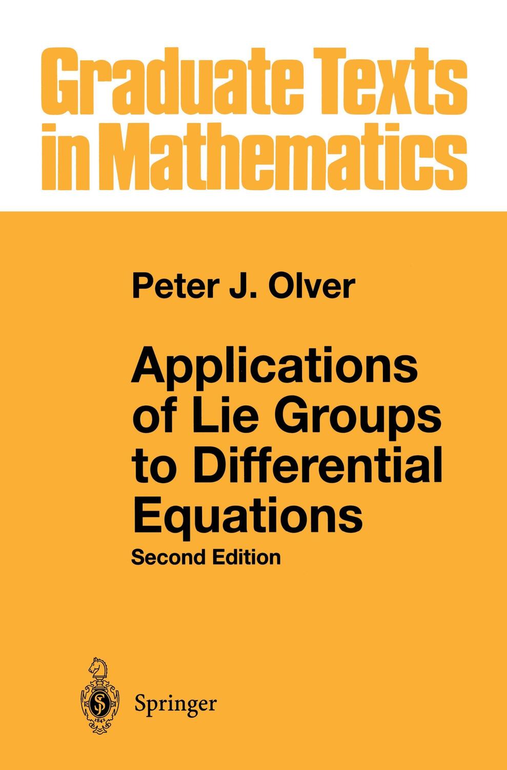 Cover: 9780387950006 | Applications of Lie Groups to Differential Equations | Peter J. Olver
