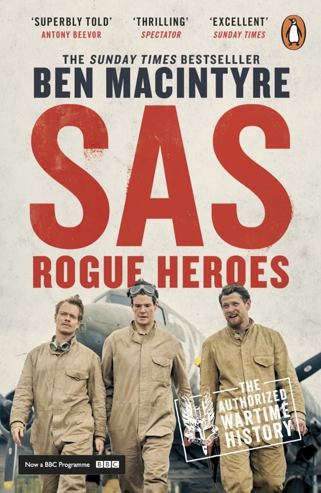 Cover: 9780241996904 | SAS | Rogue Heroes - Now a major TV drama | Ben Macintyre | Buch