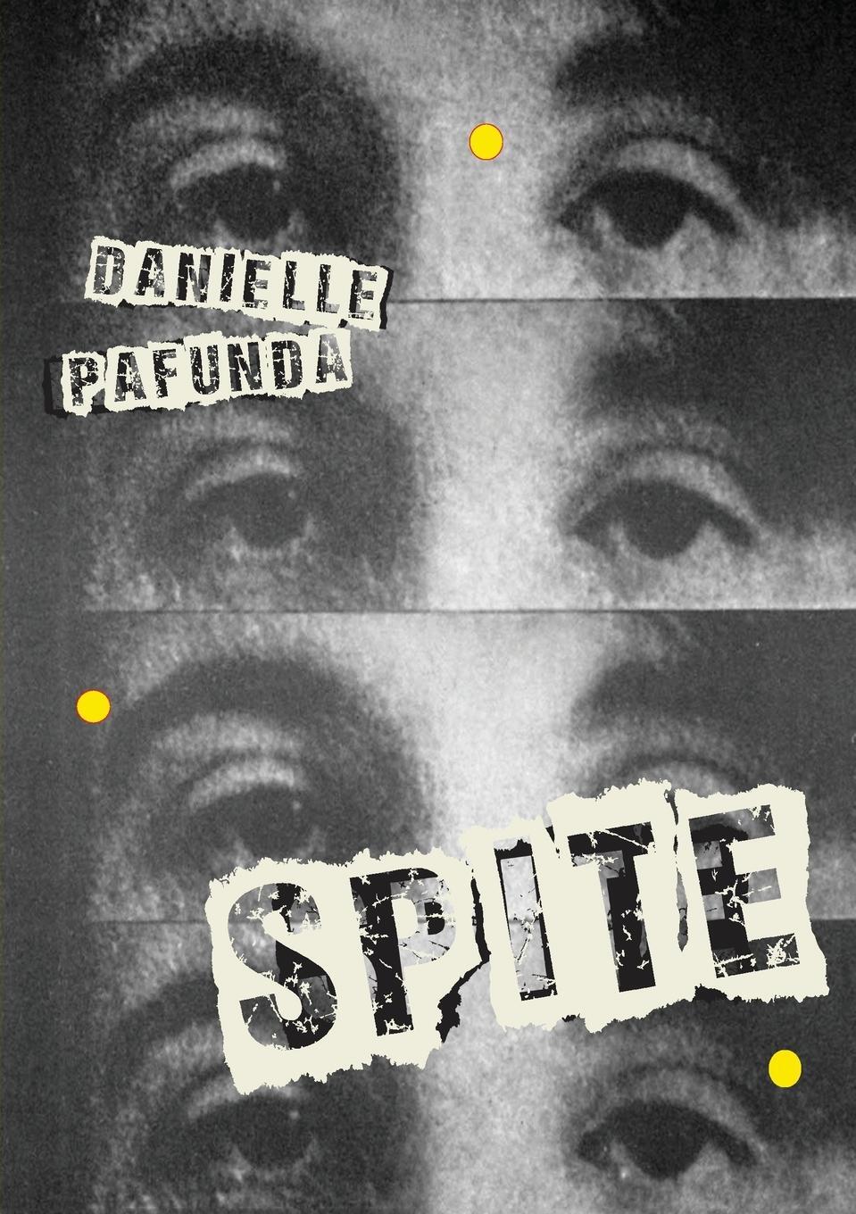 Cover: 9781946031747 | Spite | Danielle Pafunda | Taschenbuch | Paperback | Englisch | 2020