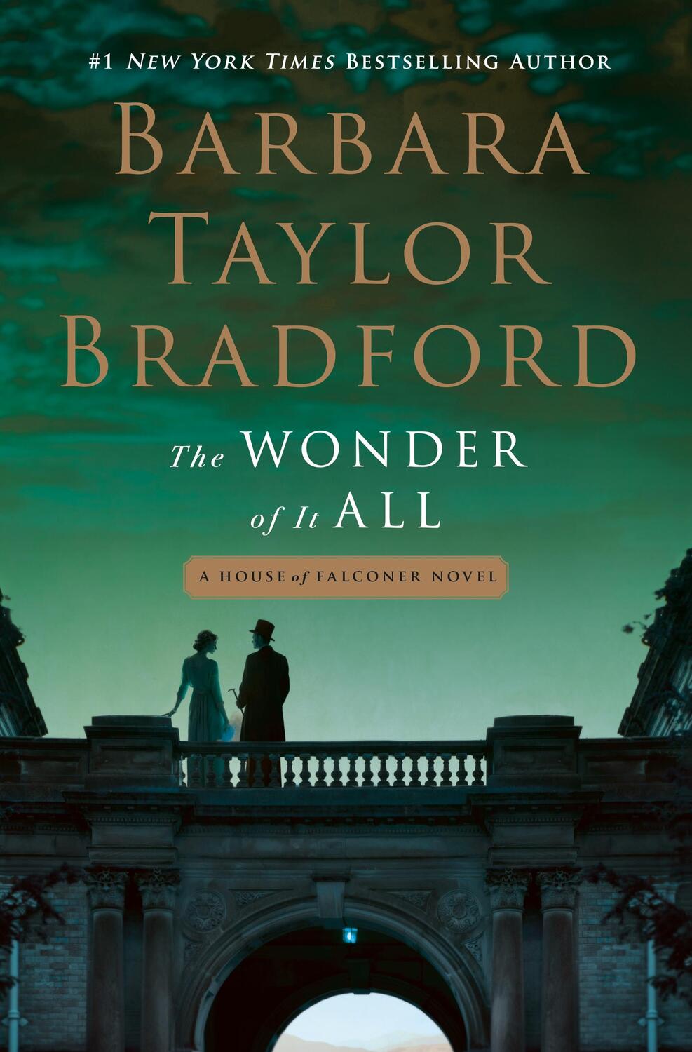 Cover: 9781250187482 | The Wonder of It All: A House of Falconer Novel | Bradford | Buch