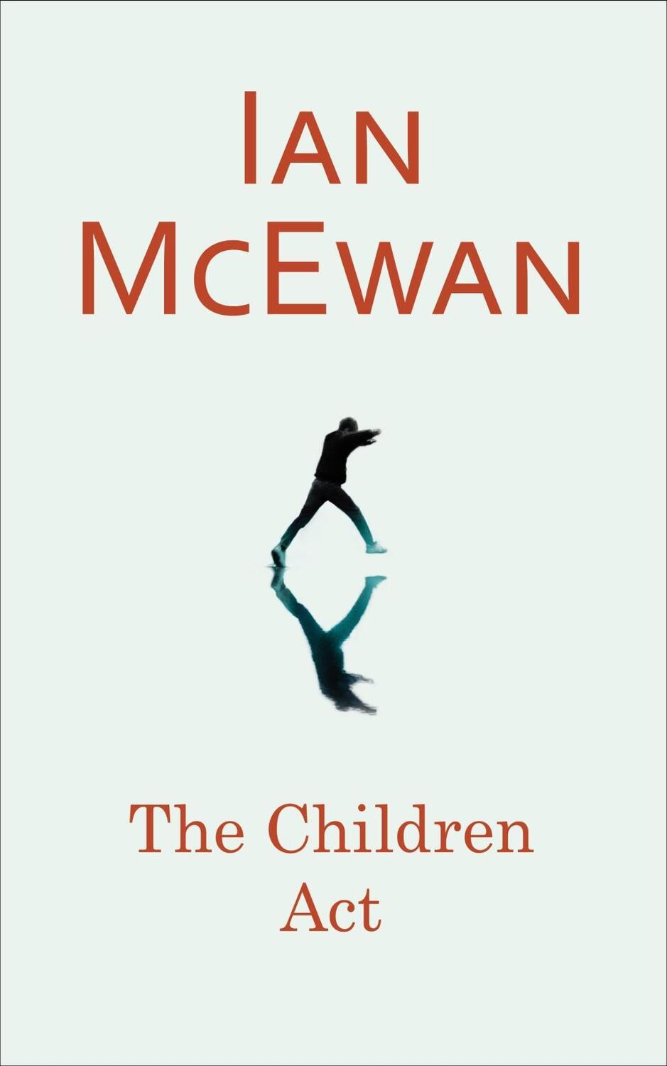 Cover: 9780099599647 | The Children Act | Ian McEwan | Taschenbuch | Englisch | 2015