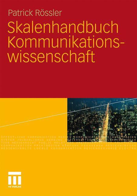 Cover: 9783531154534 | Skalenhandbuch Kommunikationswissenschaft | Patrick Rössler | Buch