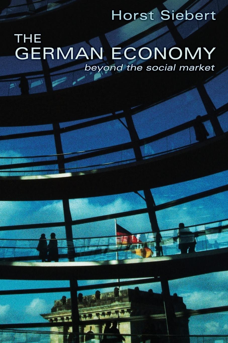 Cover: 9780691166018 | The German Economy | Beyond the Social Market | Horst Siebert | Buch