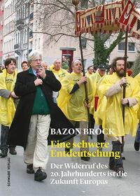 Cover: 9783796551017 | Eine schwere Entdeutschung | Bazon Brock | Taschenbuch | 300 S. | 2024