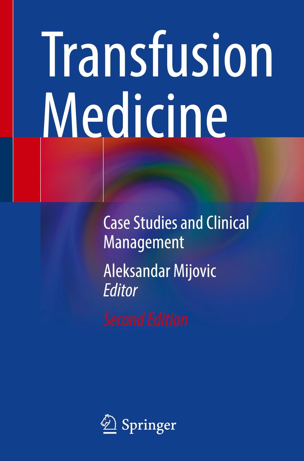 Cover: 9783031314612 | Transfusion Medicine | Case Studies and Clinical Management | Mijovic