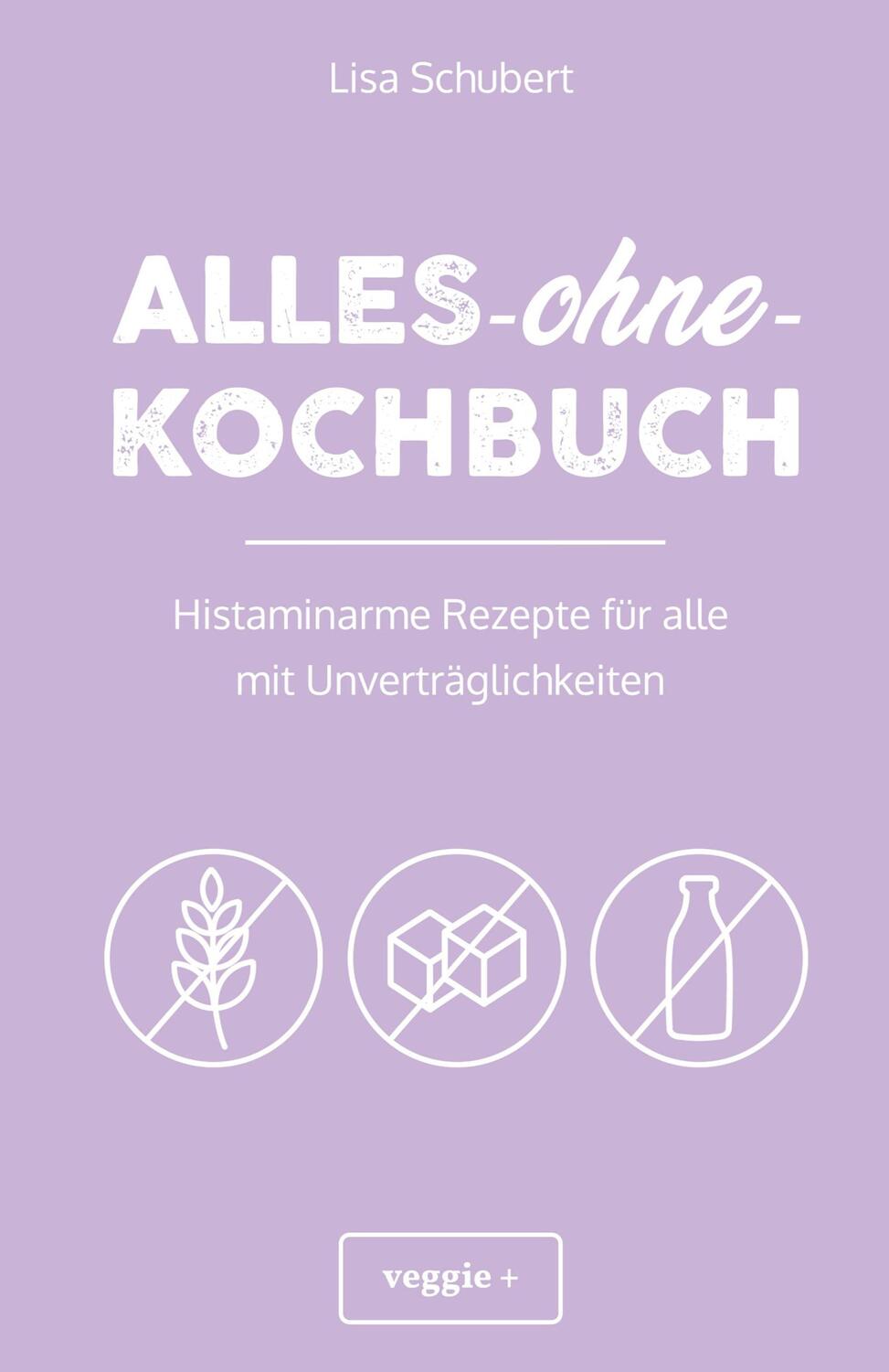 Cover: 9783985970001 | Alles-ohne-Kochbuch | Lisa Schubert | Taschenbuch | Paperback | 2021
