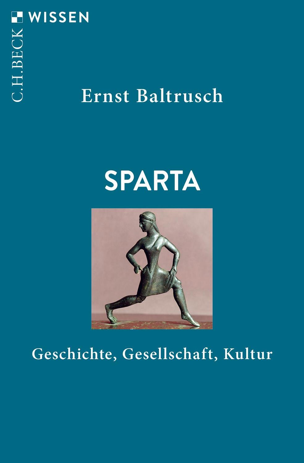 Cover: 9783406821110 | Sparta | Geschichte, Gesellschaft, Kultur | Ernst Baltrusch | Buch